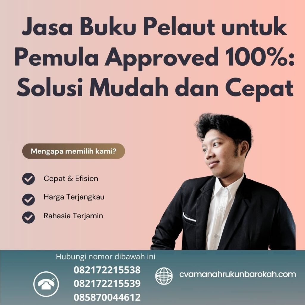 Jasa Buku Pelaut untuk Pemula Approved 100% Solusi Mudah dan Cepat Jasa buku pelaut untuk pemula approved 100% solusi mudah dan cepat