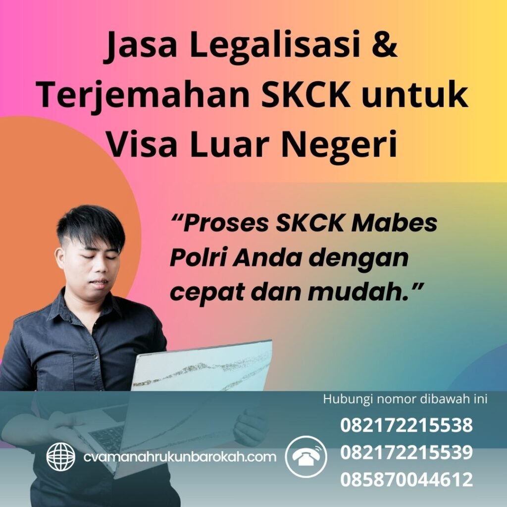 Jasa legalisasi & terjemahan skck untuk visa luar negeri (1)