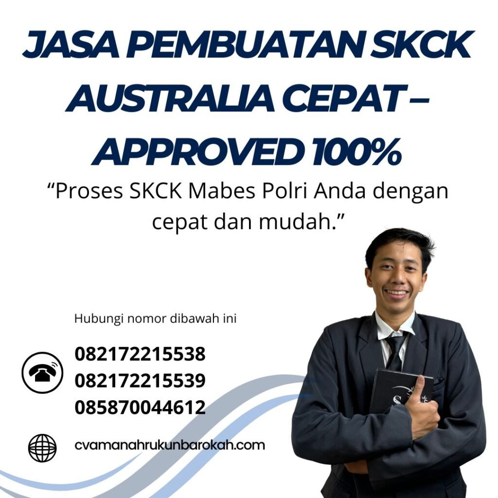 Jasa Pembuatan SKCK Australia Cepat – Approved 100% Jasa pembuatan skck australia cepat – approved 100%