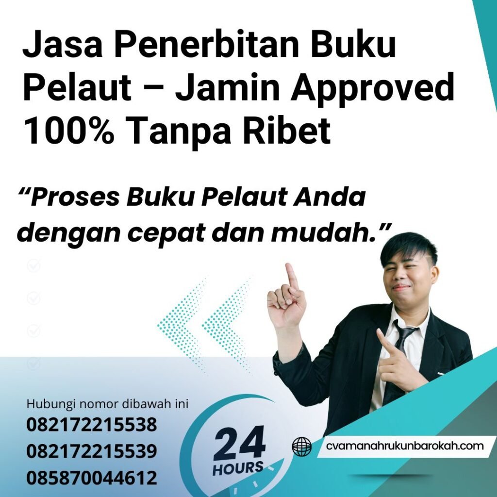 Jasa Penerbitan Buku Pelaut – Jamin Approved 100% Tanpa Ribet Jasa penerbitan buku pelaut – jamin approved 100% tanpa ribet