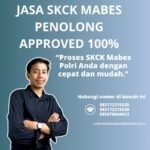 Jasa skck mabes penolong approved 100%