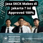 Jasa skck mabes di jakarta ini approved 100%