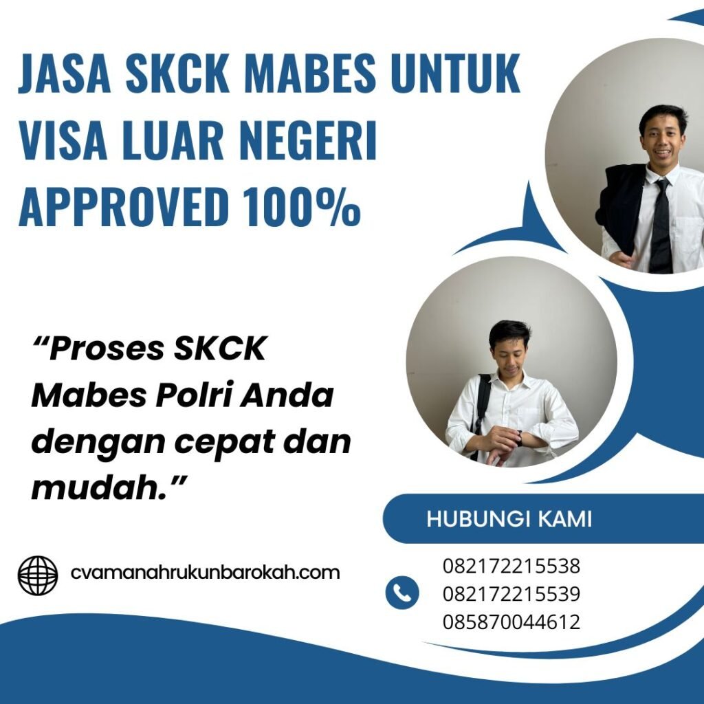 Jasa SKCK Mabes untuk Visa Luar Negeri Approved 100% (1) Jasa skck mabes untuk visa luar negeri approved 100% (1)