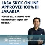 Jasa skck online approved 100% di jakarta