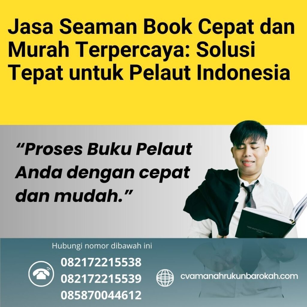Jasa seaman book cepat dan murah terpercaya solusi tepat untuk pelaut indonesia