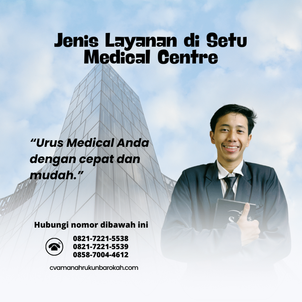 Jenis layanan di setu medical centre