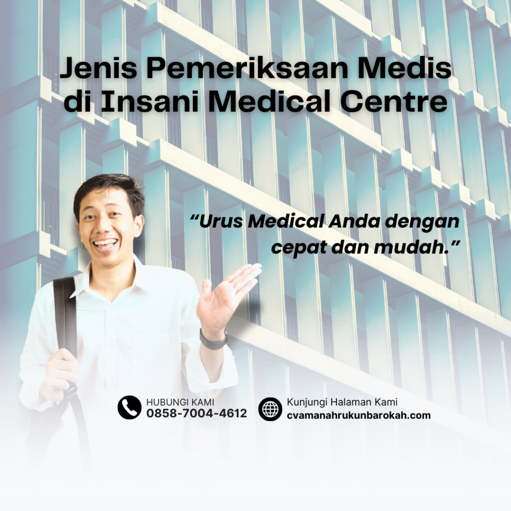Jenis Pemeriksaan Medis di Insani Medical Centre Jenis pemeriksaan medis di insani medical centre
