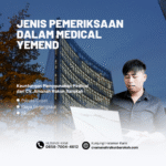 Jenis pemeriksaan dalam medical yemen 99% approved