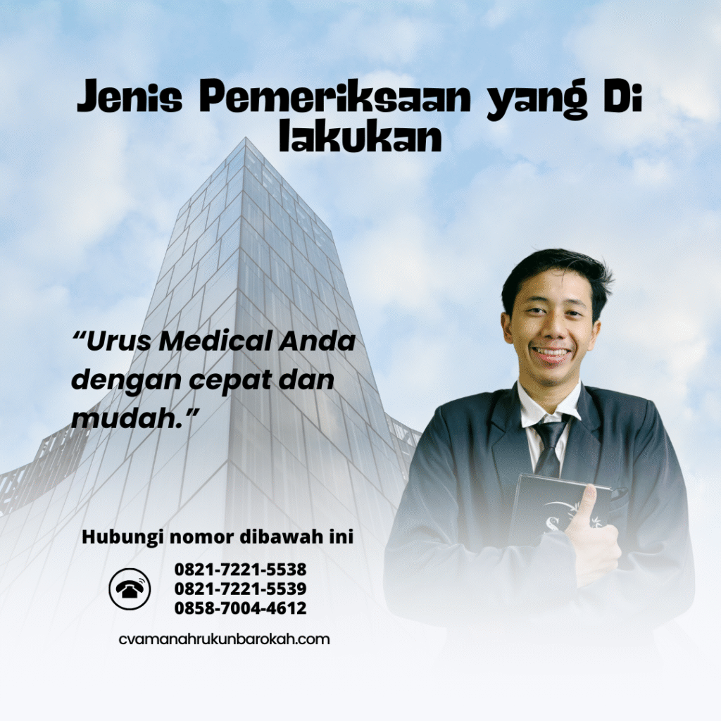 Jenis pemeriksaan yang di lakukan