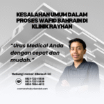 Kesalahan umum dalam proses wafid bahrain di klinik rayhan