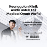 Keunggulan klinik avida untuk tes medical oman wafid