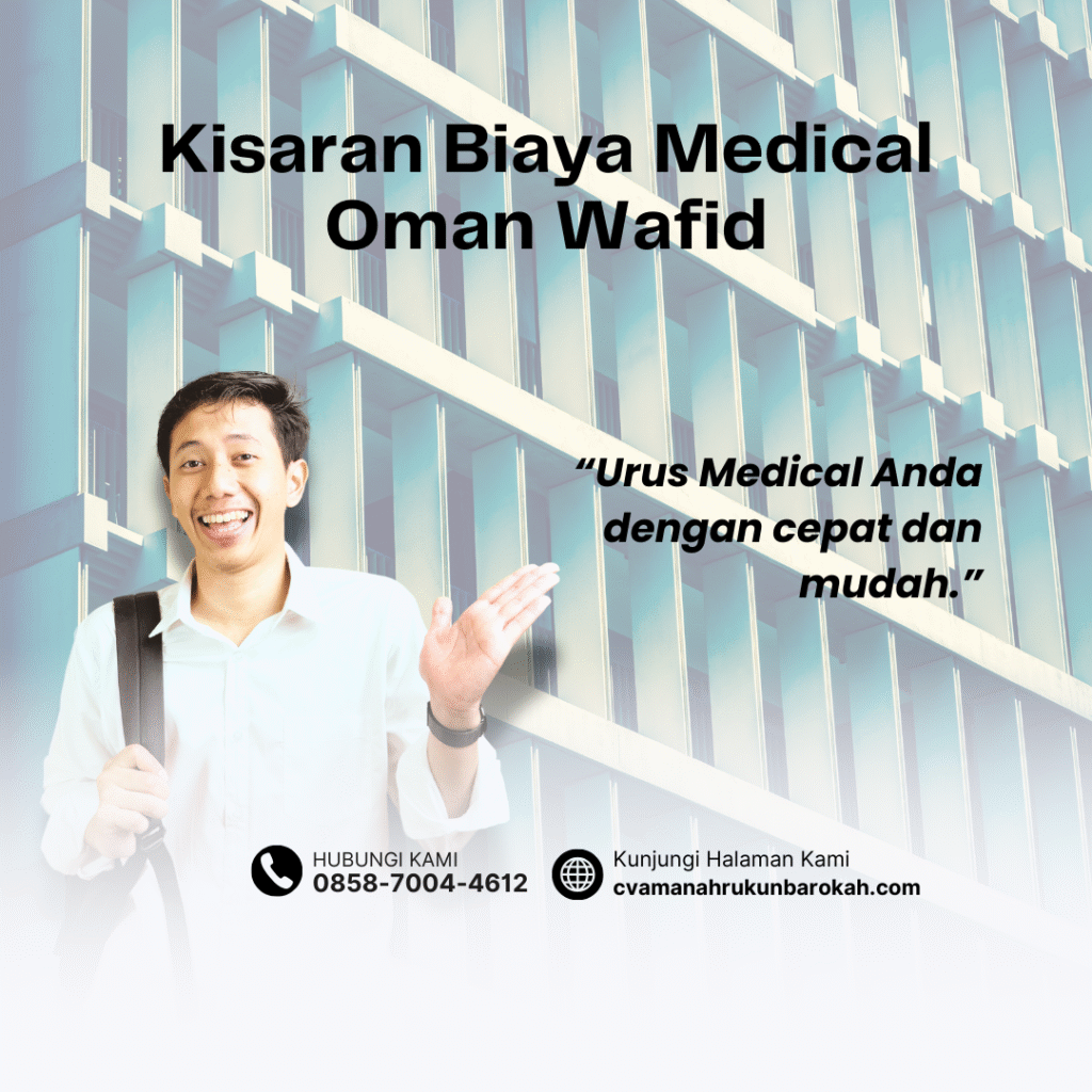 Kisaran biaya medical oman wafid