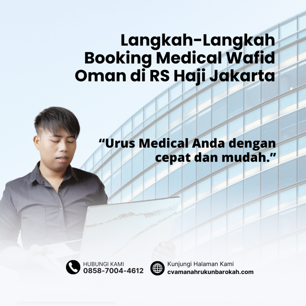 Langkah langkah booking medical wafid oman di rs haji jakarta