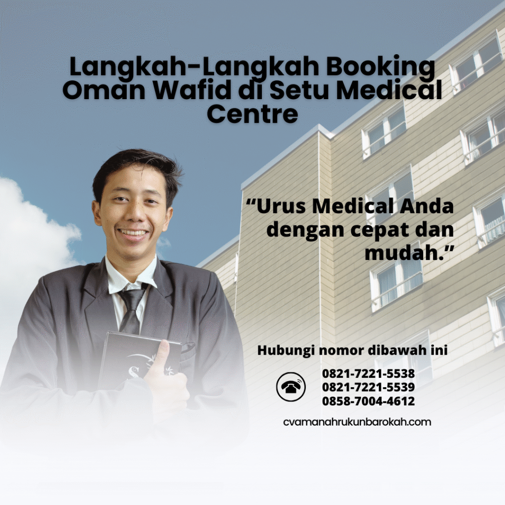 Langkah langkah booking oman wafid di setu medical centre