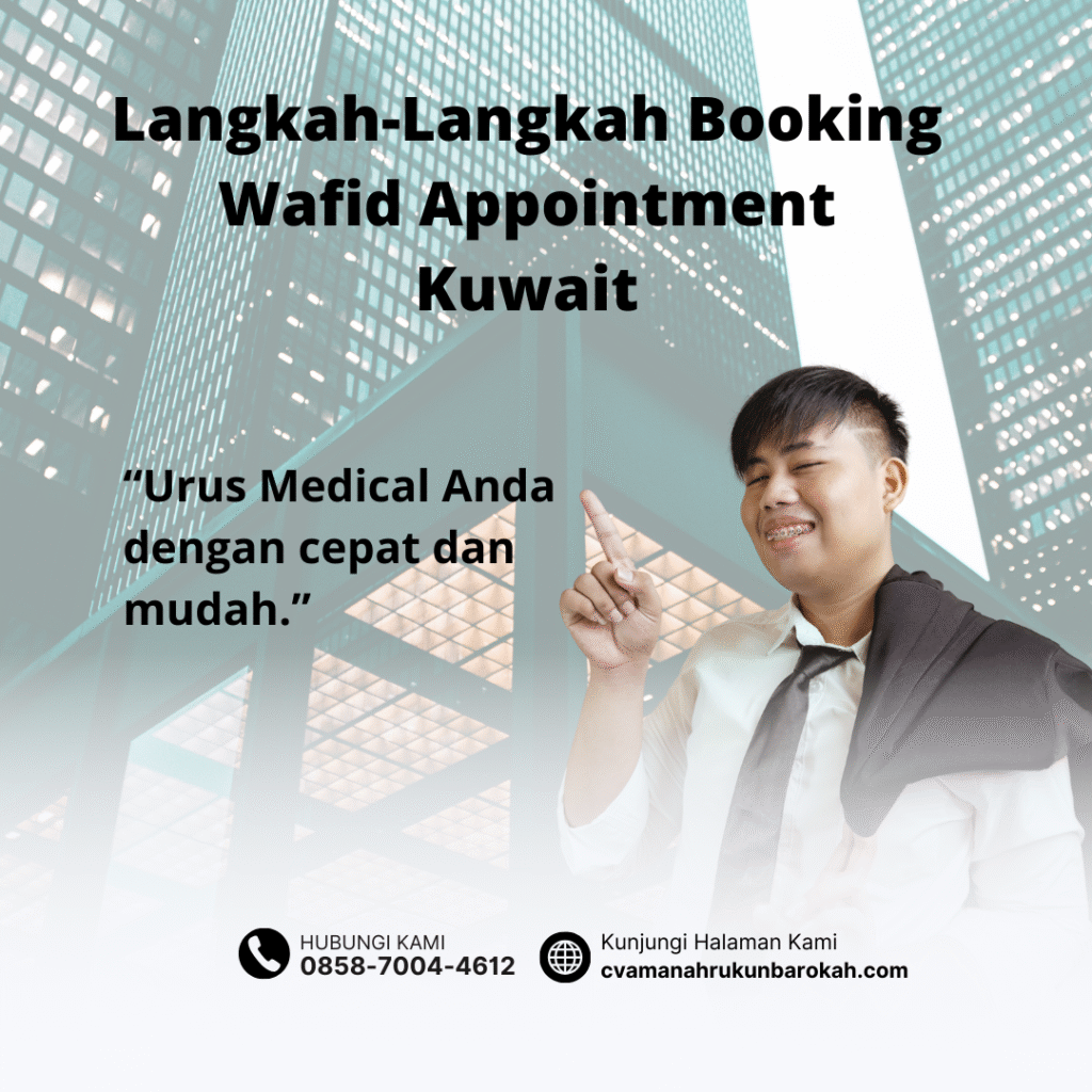 Langkah langkah booking wafid appointment kuwait