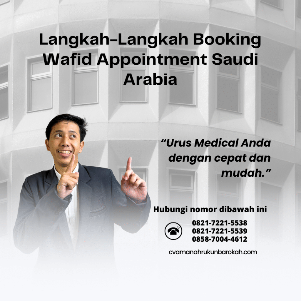 Langkah langkah booking wafid appointment saudi arabia