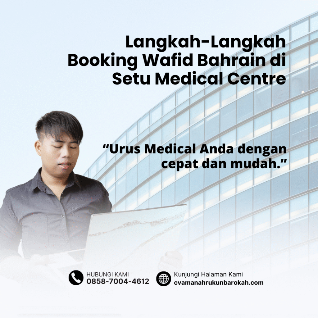 Langkah-Langkah Booking Wafid Bahrain di Setu Medical Centre Langkah langkah booking wafid bahrain di setu medical centre