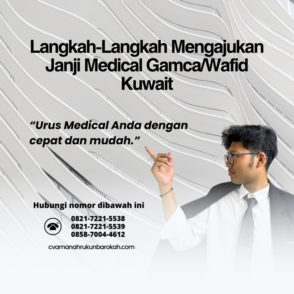 Langkah langkah mengajukan janji medical gamcawafid kuwait