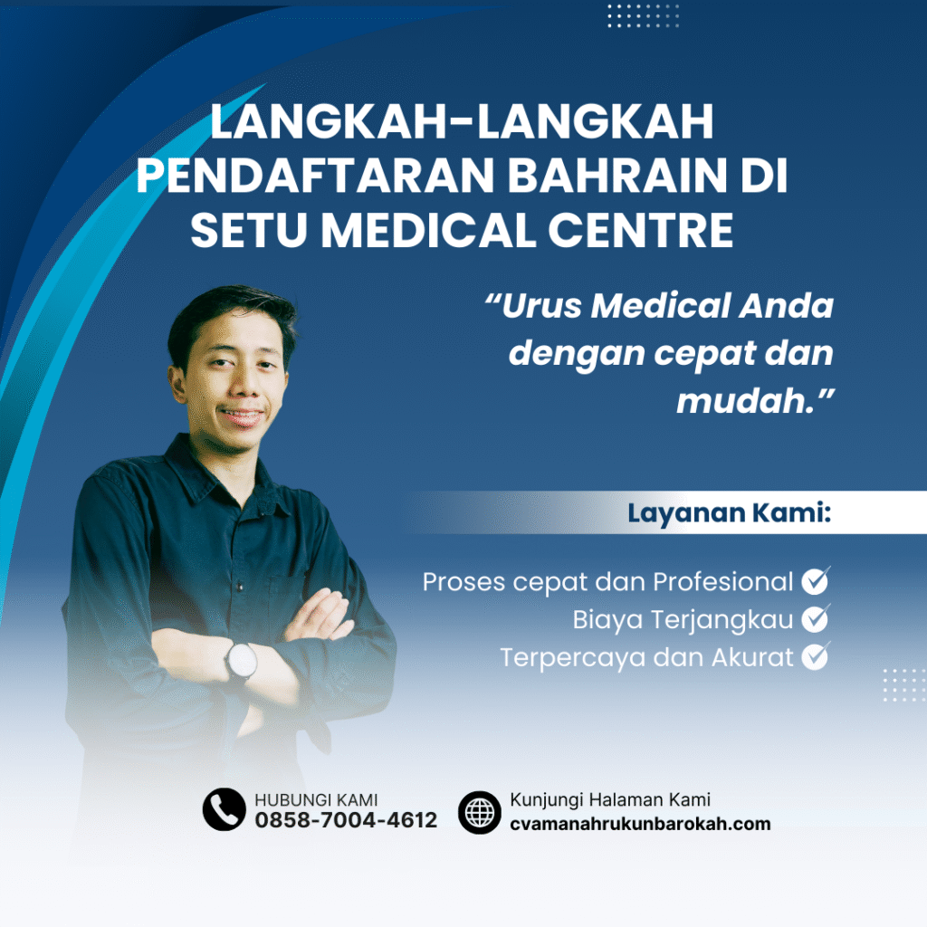Langkah langkah pendaftaran bahrain di setu medical centre