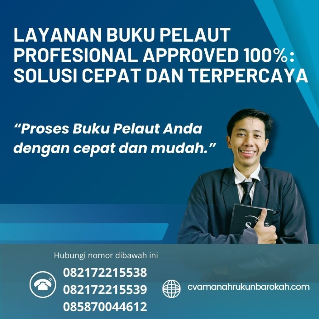 Layanan Buku Pelaut Profesional Approved 100% Solusi Cepat dan Terpercaya Layanan buku pelaut profesional approved 100% solusi cepat dan terpercaya