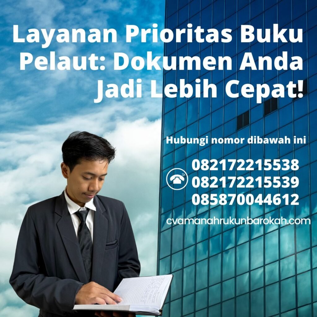 Layanan prioritas buku pelaut dokumen anda jadi lebih cepat!