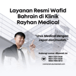Layanan resmi wafid bahrain di klinik rayhan medical