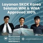 Layanan skck korea selatan wni & wna approved 100%
