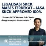 Legalisasi skck mabes terdekat jasa skck approved 100%