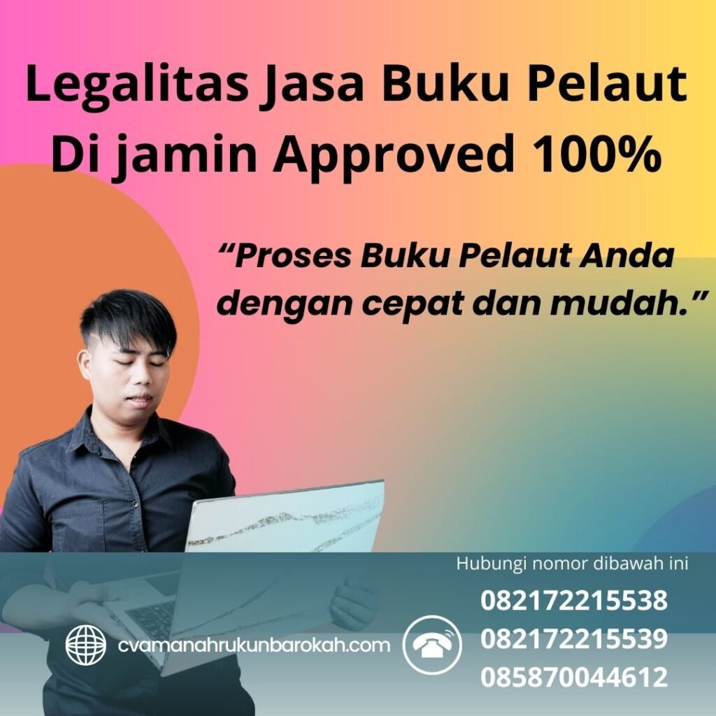 Legalitas Jasa Buku Pelaut Di jamin Approved 100% (1) Legalitas jasa buku pelaut di jamin approved 100% (1)