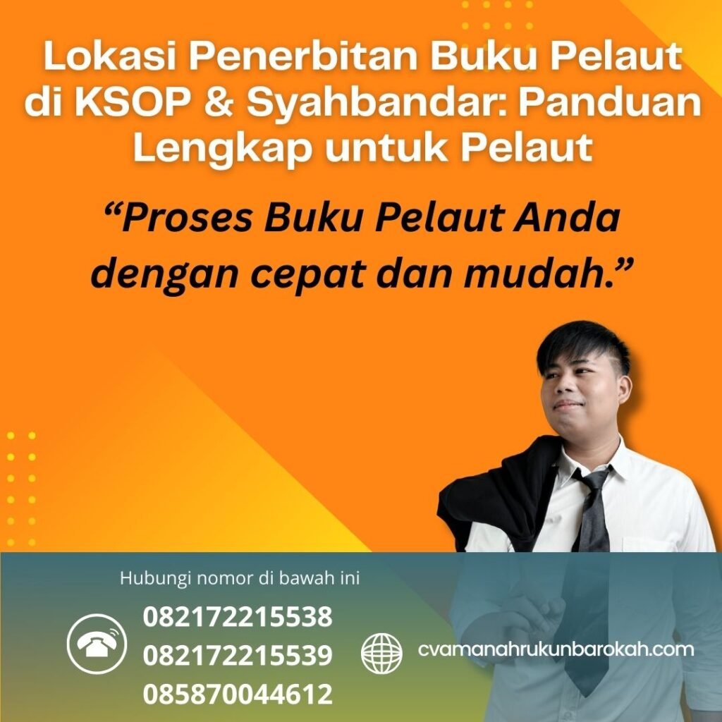 Lokasi penerbitan buku pelaut di ksop & syahbandar panduan lengkap untuk pelaut