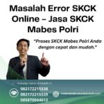 Masalah error skck online jasa skck mabes polri