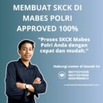 Membuat skck di mabes polri approved 100%