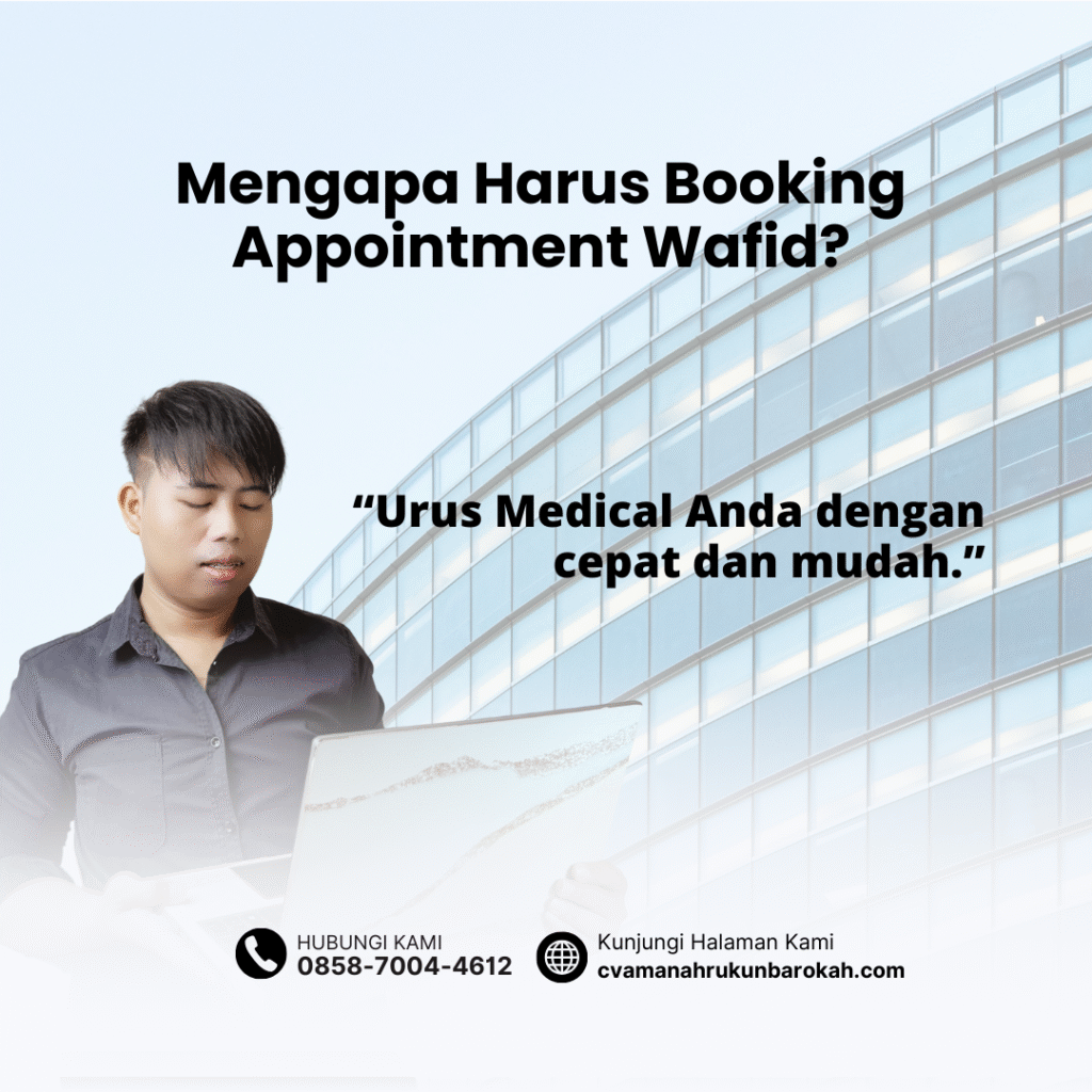Mengapa harus booking appointment wafid