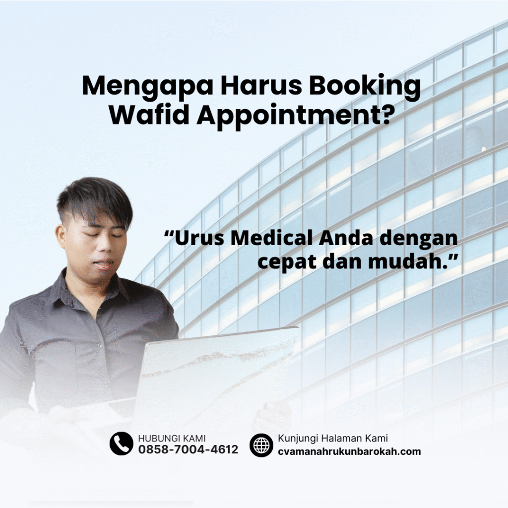 Mengapa Harus Booking Wafid Appointment (1) Mengapa harus booking wafid appointment (1)