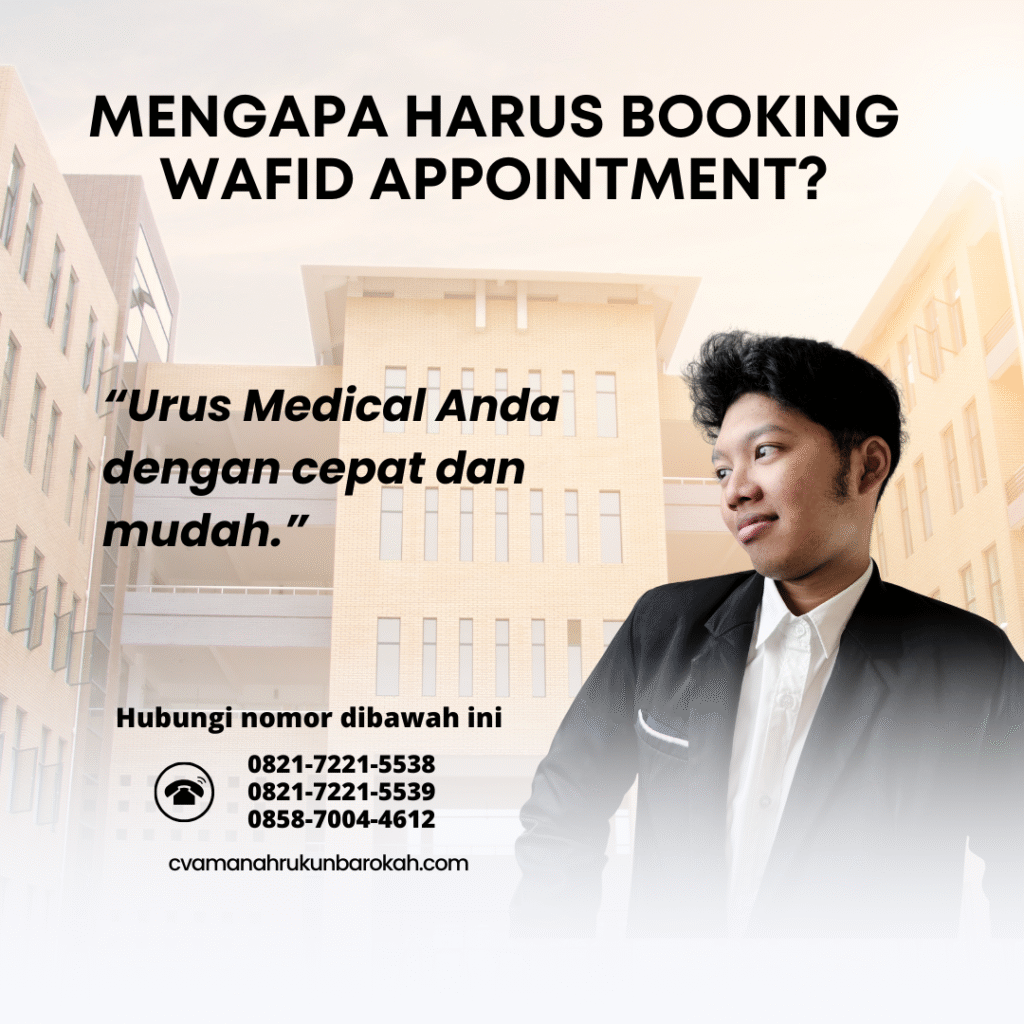 Mengapa harus booking wafid appointment