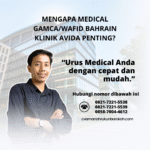 Mengapa medical gamcawafid bahrain klinik avida penting