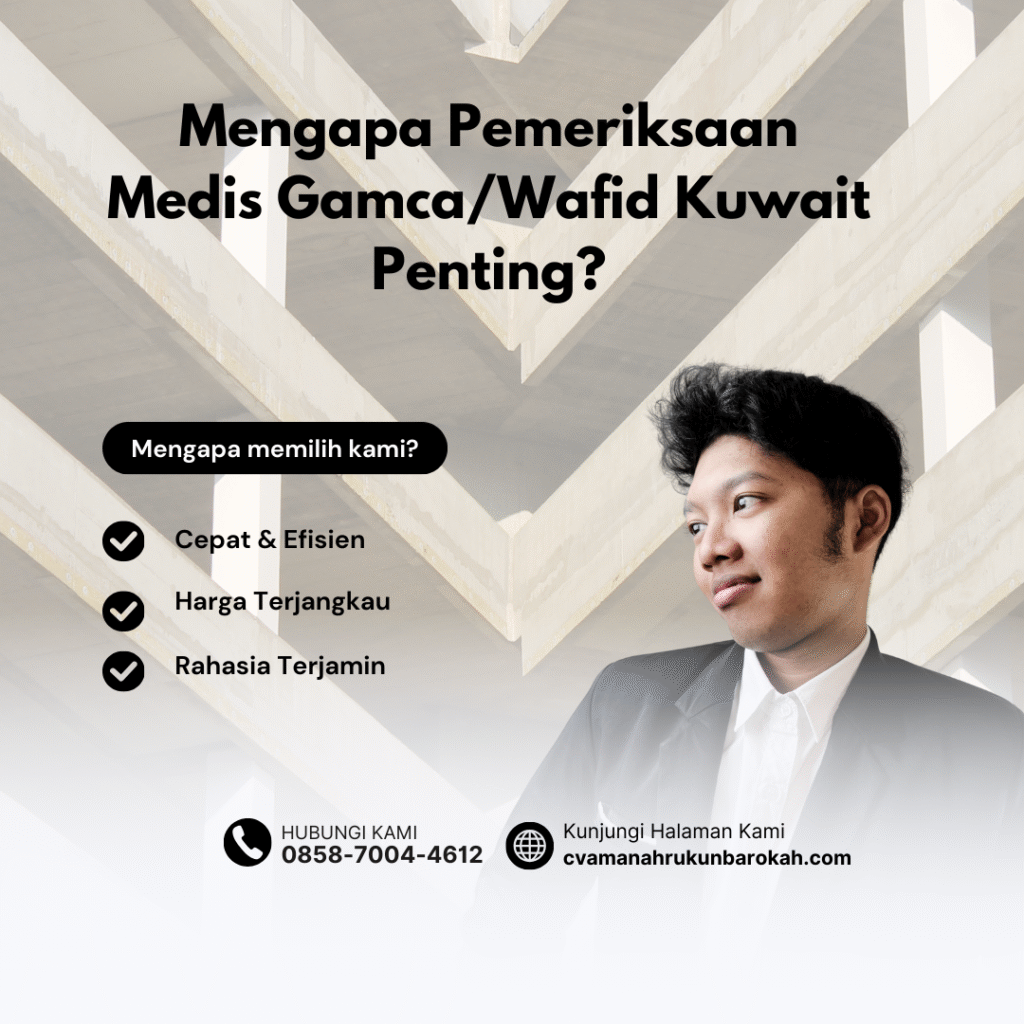 Mengapa Pemeriksaan Medis GamcaWafid Kuwait Penting Mengapa pemeriksaan medis gamcawafid kuwait penting