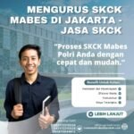 Mengurus skck mabes di jakarta jasa skck