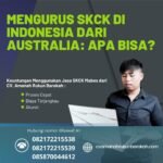 Mengurus skck di indonesia dari australia apa bisa