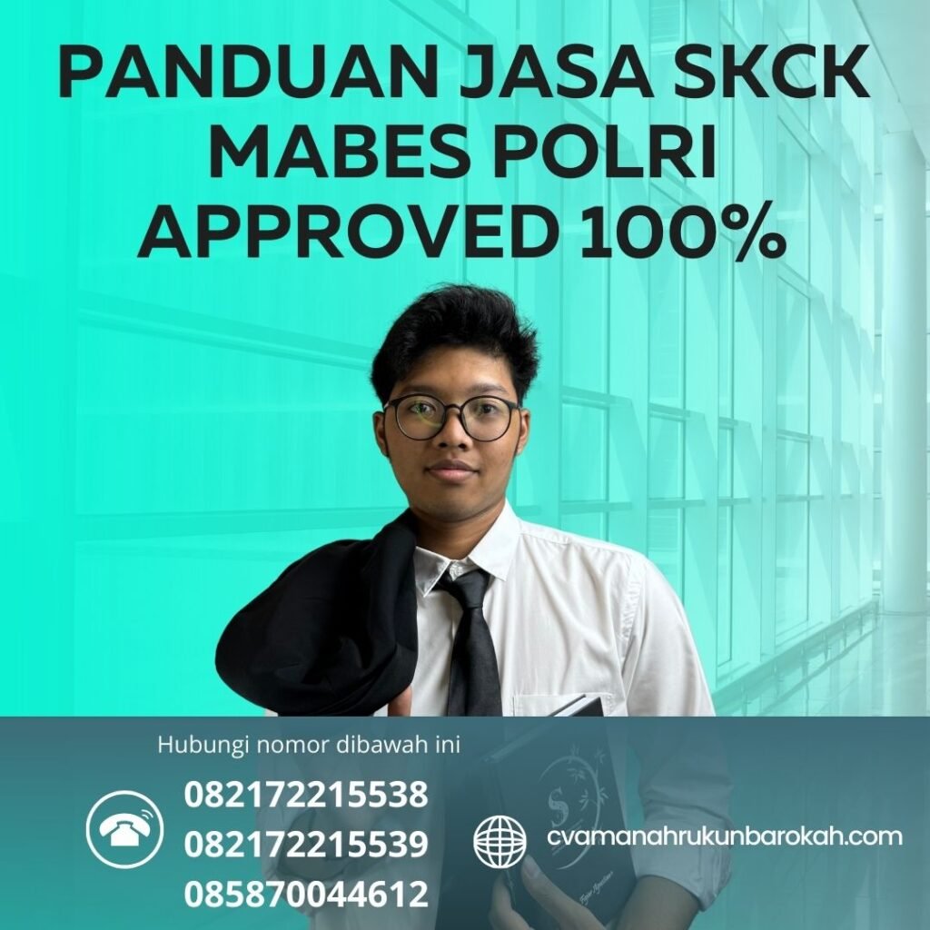 Panduan Jasa SKCK Mabes Polri Approved 100% (1) Panduan jasa skck mabes polri approved 100% (1)