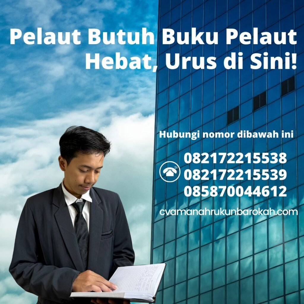 Pelaut butuh buku pelaut hebat, urus di sini! (1)