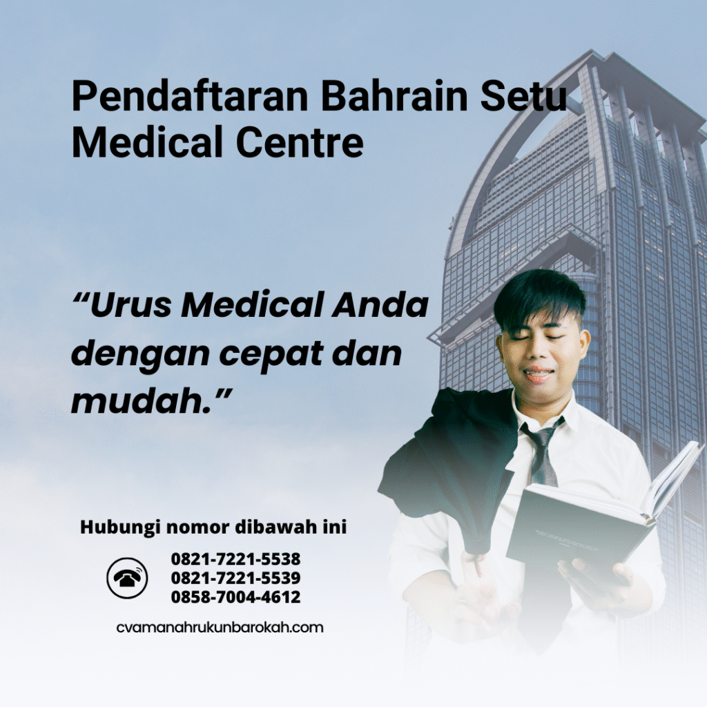 Pendaftaran bahrain setu medical centre