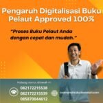 Pengaruh digitalisasi buku pelaut approved 100%