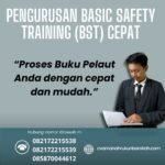 Pengurusan basic safety training (bst) cepat
