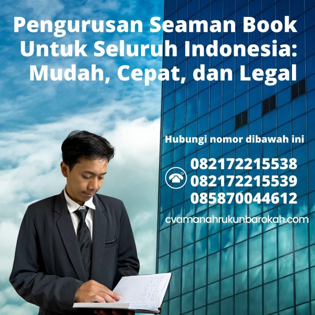 Pengurusan Seaman Book Untuk Seluruh Indonesia Mudah, Cepat, dan Legal Pengurusan seaman book untuk seluruh indonesia mudah, cepat, dan legal
