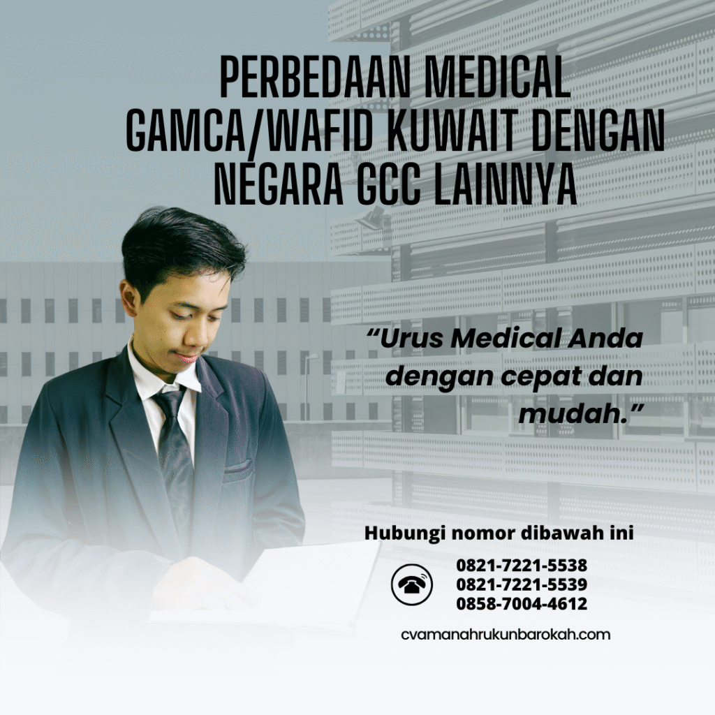Perbedaan medical gamcawafid kuwait dengan negara gcc lainnya