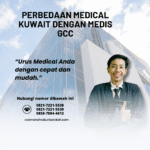 Perbedaan medical kuwait dengan medis gcc