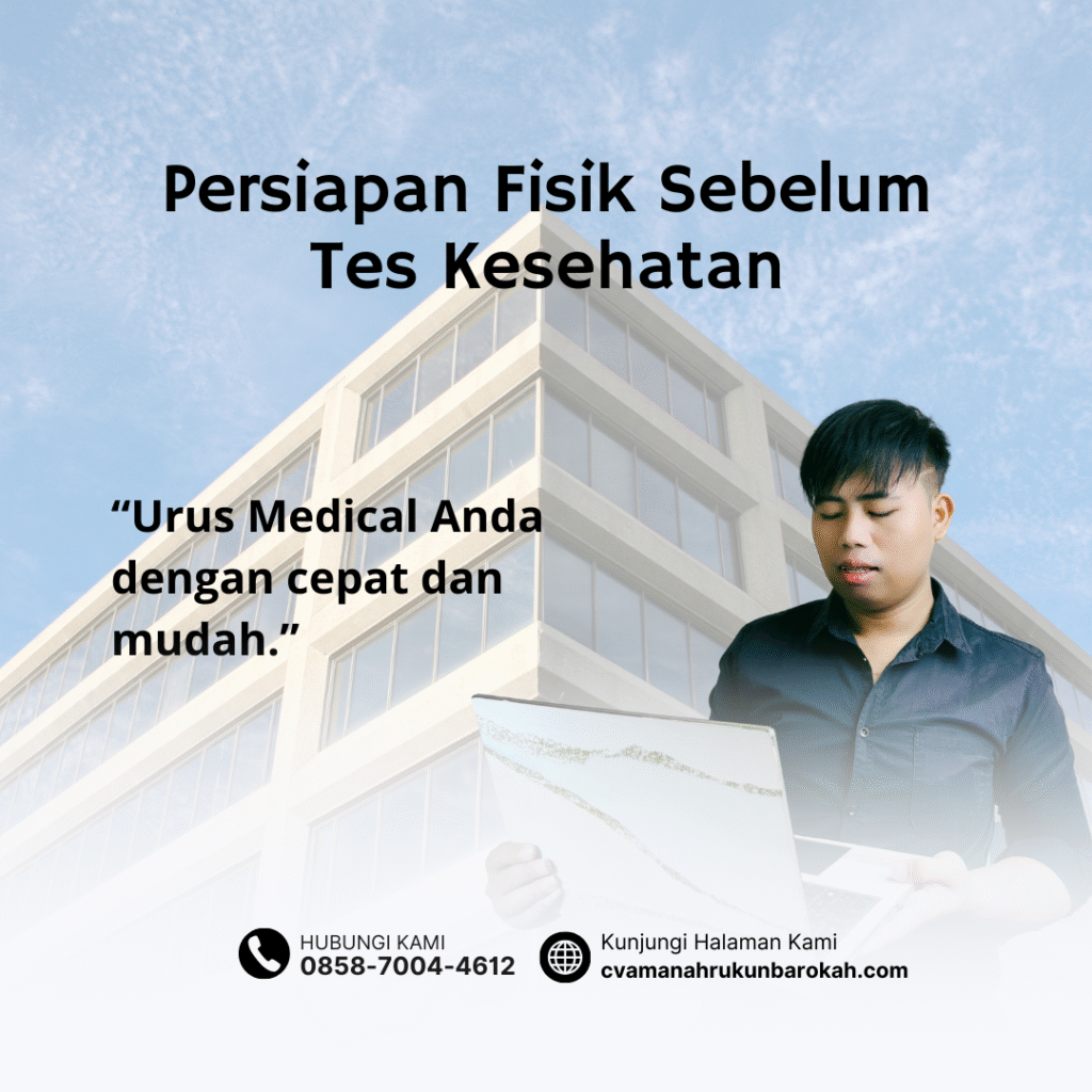 Persiapan fisik sebelum tes kesehatan