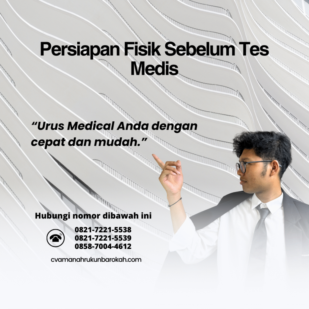 Persiapan Fisik Sebelum Tes Medis Persiapan fisik sebelum tes medis