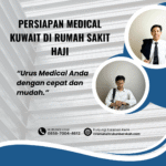 Persiapan medical kuwait di rumah sakit haji